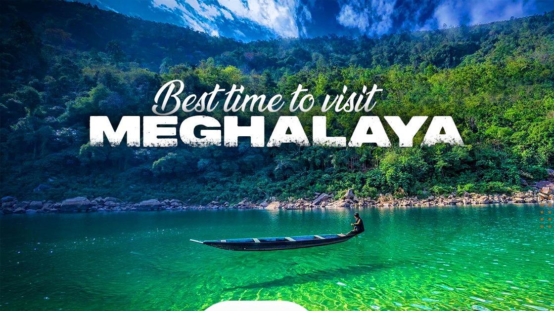 Best Time to Visit Meghalaya